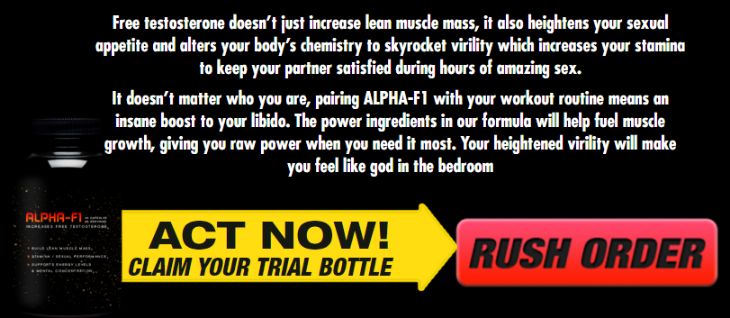 Alpha F1 Testosterone Booster trial